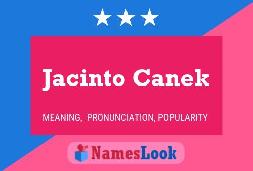 Jacinto Canek Name Poster