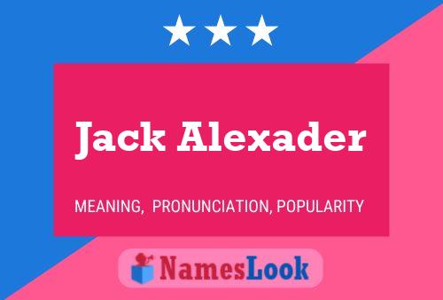 Jack Alexader Name Poster