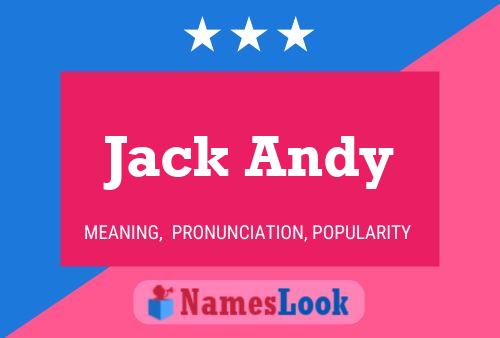 Jack Andy Name Poster