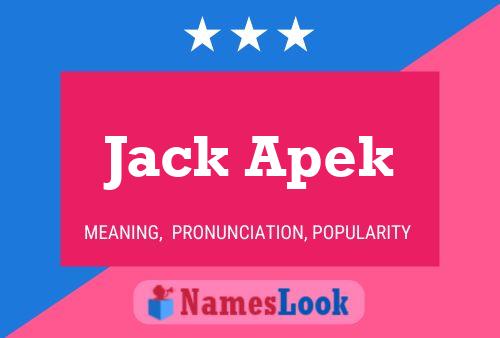 Jack Apek Name Poster