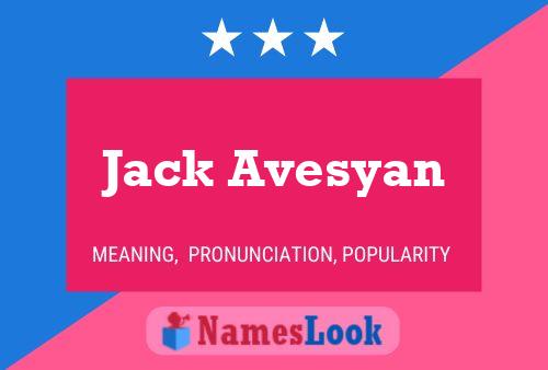 Jack Avesyan Name Poster