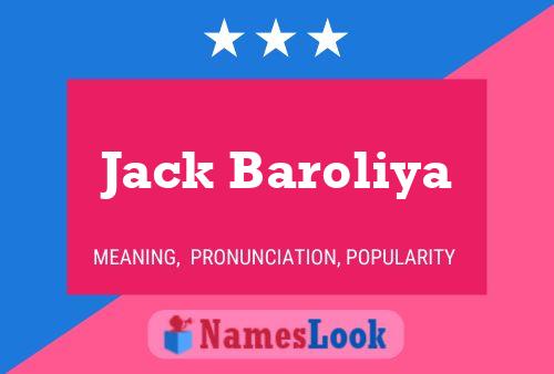 Jack Baroliya Name Poster