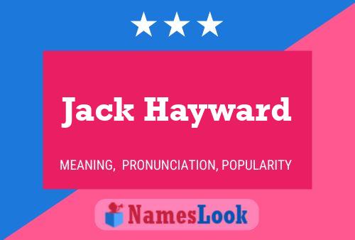 Jack Hayward Name Poster