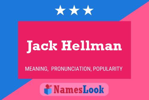 Jack Hellman Name Poster