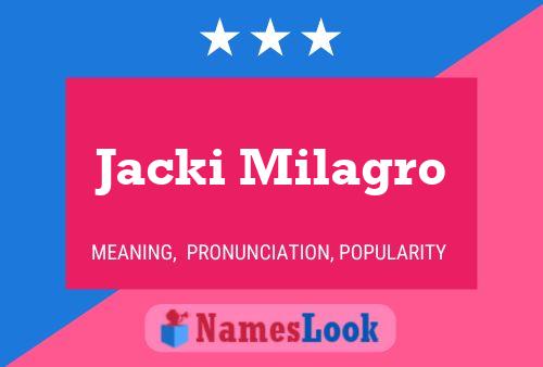 Jacki Milagro Name Poster