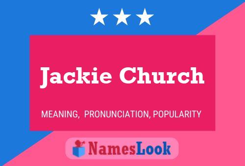 Jackie Church Name Poster