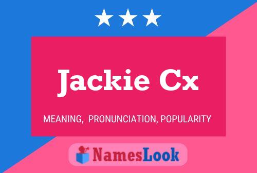 Jackie Cx Name Poster