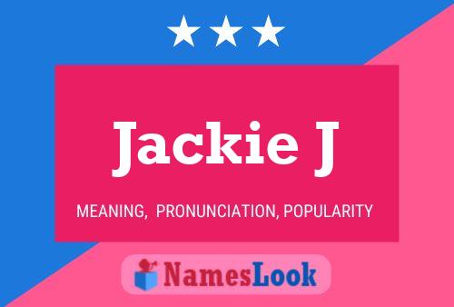 Jackie J Name Poster