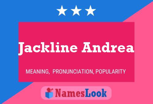 Jackline Andrea Name Poster