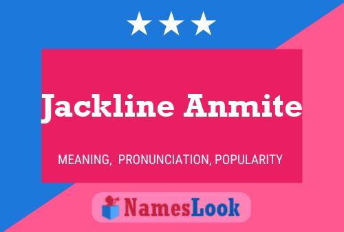 Jackline Anmite Name Poster