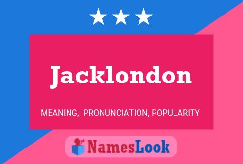 Jacklondon Name Poster