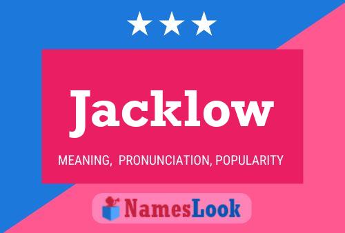 Jacklow Name Poster