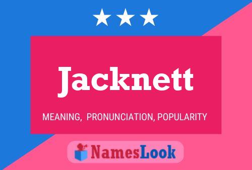 Jacknett Name Poster