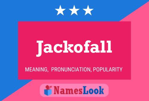 Jackofall Name Poster