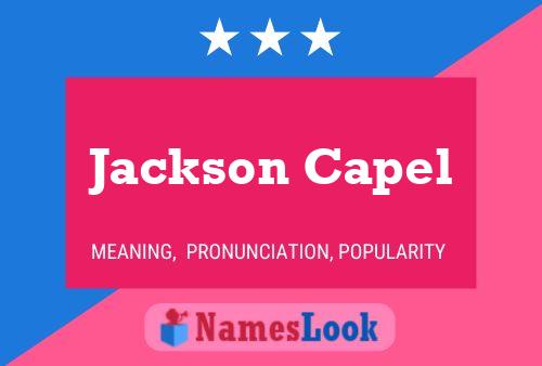 Jackson Capel Name Poster