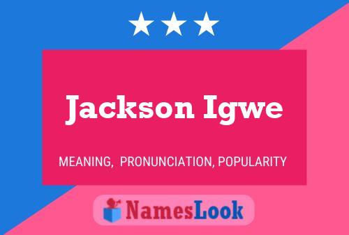 Jackson Igwe Name Poster