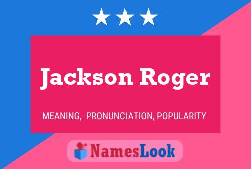 Jackson Roger Name Poster