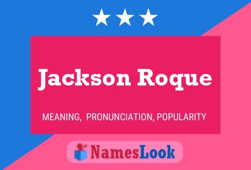 Jackson Roque Name Poster