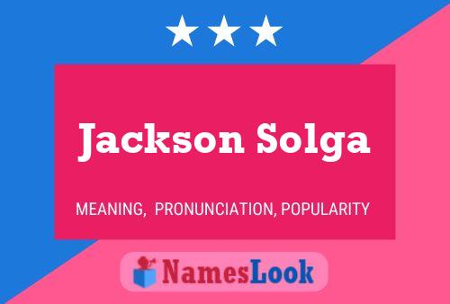 Jackson Solga Name Poster