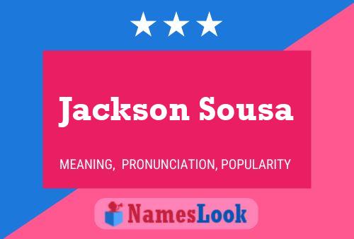 Jackson Sousa Name Poster