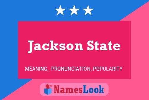 Jackson State Name Poster