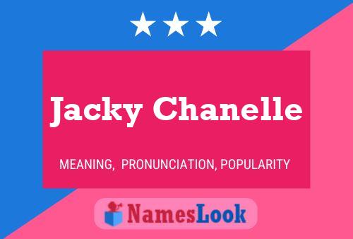 Jacky Chanelle Name Poster