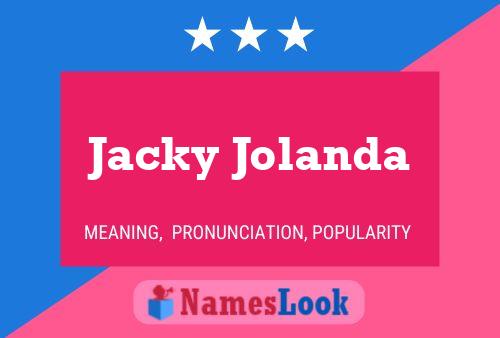 Jacky Jolanda Name Poster