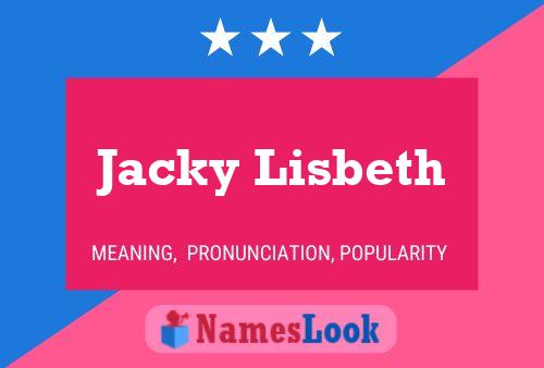 Jacky Lisbeth Name Poster