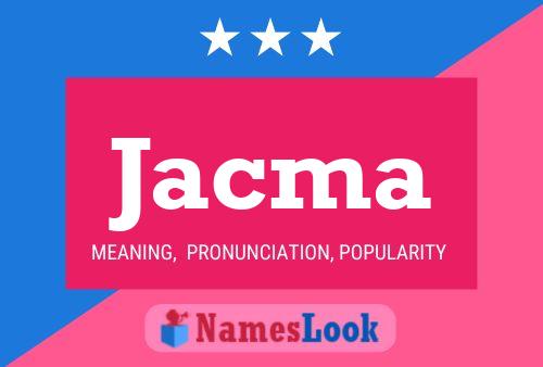 Jacma Name Poster