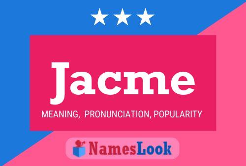 Jacme Name Poster