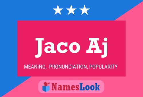 Jaco Aj Name Poster