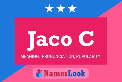 Jaco C Name Poster