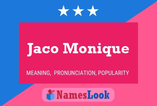 Jaco Monique Name Poster