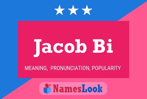 Jacob Bi Name Poster