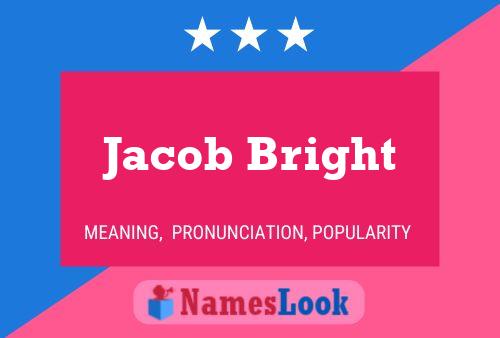 Jacob Bright Name Poster