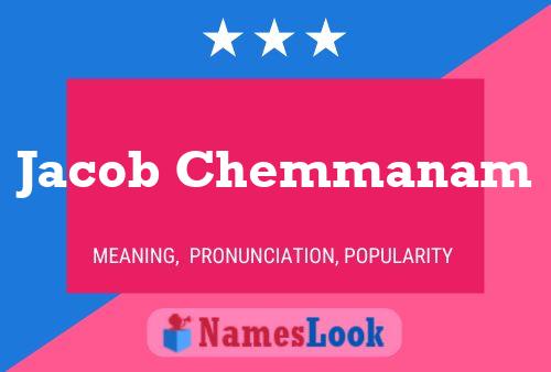 Jacob Chemmanam Name Poster