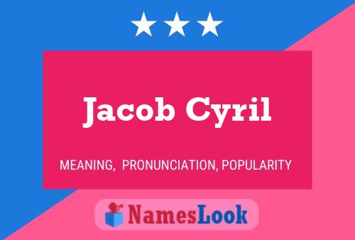 Jacob Cyril Name Poster