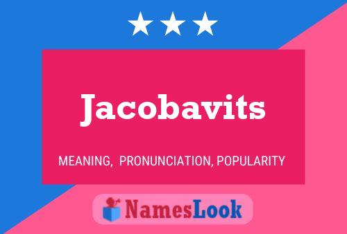 Jacobavits Name Poster