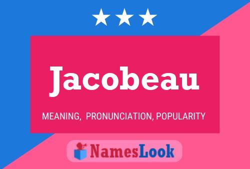 Jacobeau Name Poster