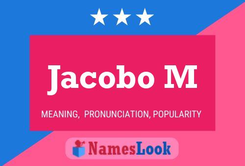 Jacobo M Name Poster