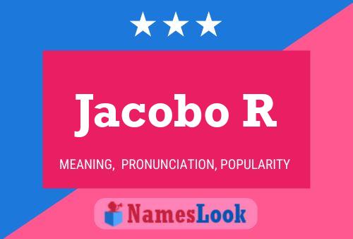 Jacobo R Name Poster