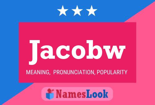 Jacobw Name Poster