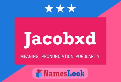 Jacobxd Name Poster