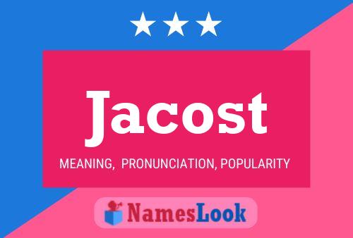 Jacost Name Poster