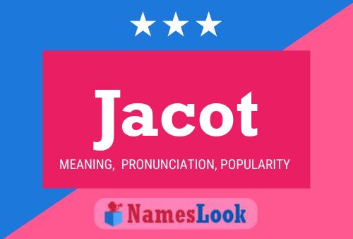 Jacot Name Poster