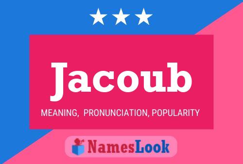 Jacoub Name Poster