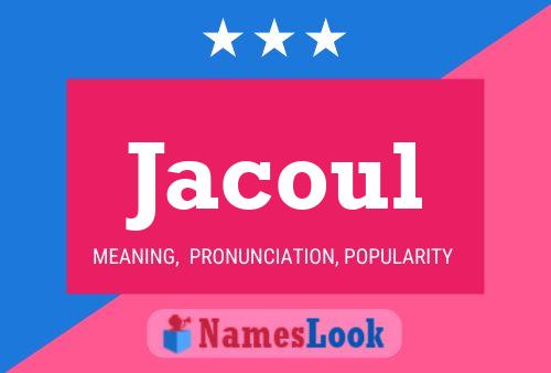 Jacoul Name Poster