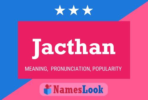 Jacthan Name Poster