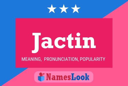 Jactin Name Poster