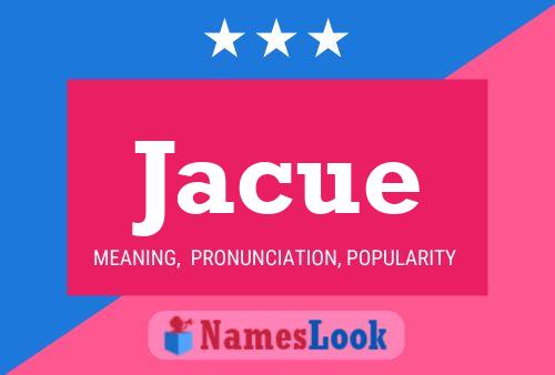 Jacue Name Poster